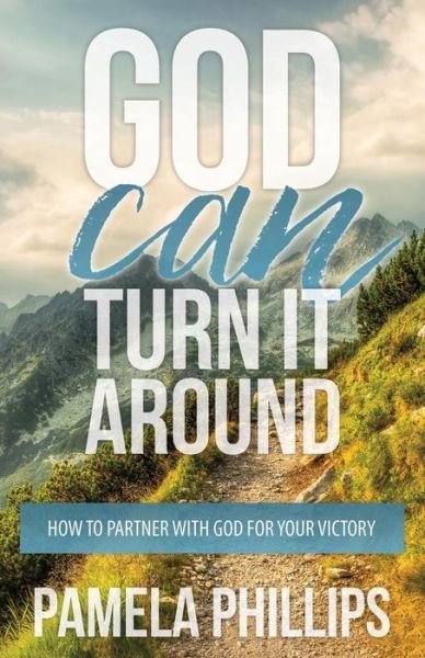 Cover for Pamela Phillips · God Can Turn it Around (Pocketbok) (2018)