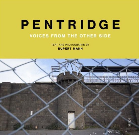 Cover for Rupert Mann · Pentridge (Hardcover Book) (2018)