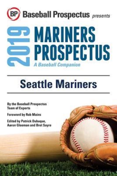 Cover for Baseball Prospectus · Seattle Mariners 2019 (Paperback Book) (2019)