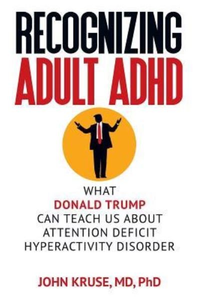 Cover for M D Ph D John Kruse · Recognizing Adult ADHD (Paperback Book) (2019)