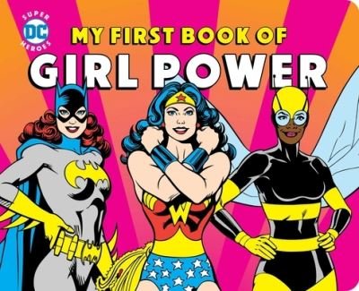 Cover for Julie Merberg · My First Book of Girl Power (Board book) (2021)