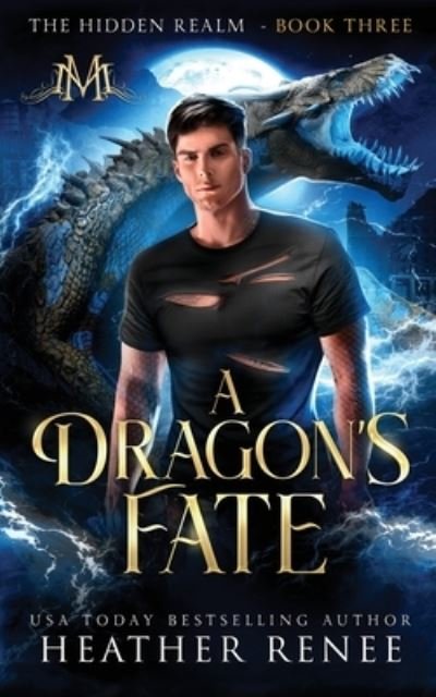 Cover for Heather Renee · Dragon's Fate (Buch) (2023)