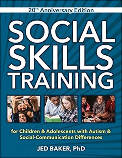 Cover for Jed Baker · Social Skills Training, 20th Anniversary Edition (Book) (2023)