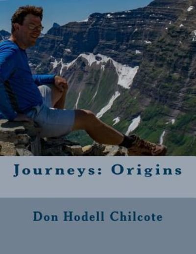 Cover for Don Hodell Chilcote · Journeys (Paperback Book) (2017)