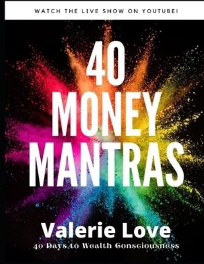 Valerie Love · 40 Money Mantras (Paperback Book) (2017)