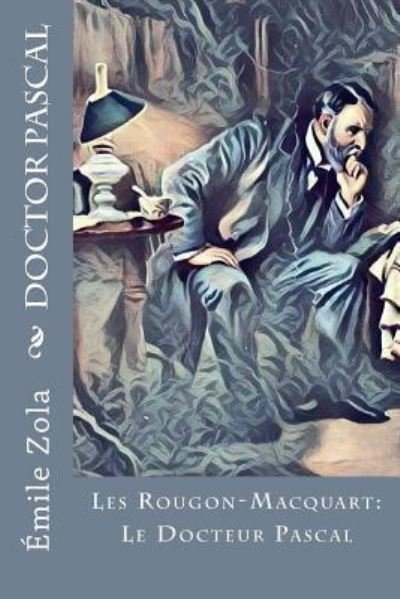 Cover for Emile Zola · Doctor Pascal (Paperback Book) (2017)