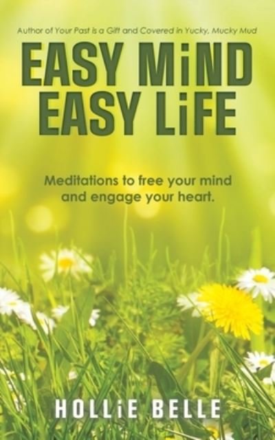 Cover for Hollie Belle · Easy Mind Easy Life (Buch) (2022)