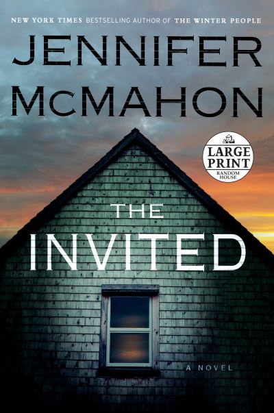 Cover for Jennifer McMahon · The Invited: A Novel (Paperback Book) [Large type / large print edition] (2019)