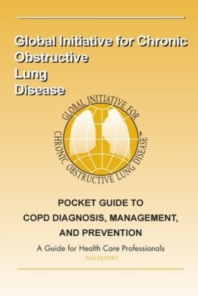 Cover for Global Chronic Obstructive Lung Disease · Pocket Guide to COPD Diagnosis, Management and Prevention (Paperback Book) (2017)