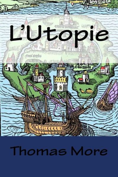 Cover for Sir Thomas More · L'Utopie (Paperback Book) (2018)