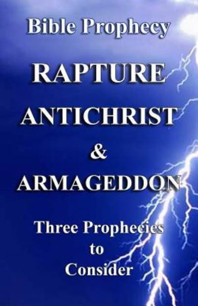 Craig Crawford · The Rapture, Antichrist, & Armageddon (Paperback Book) (2018)