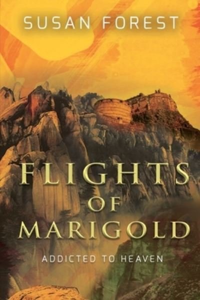 Cover for Susan Forest · Flights of Marigold (Pocketbok) (2021)