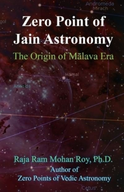Cover for Raja Ram Mohan Roy · Zero Point of Jain Astronomy: The Origin of Malava Era (Paperback Bog) (2020)