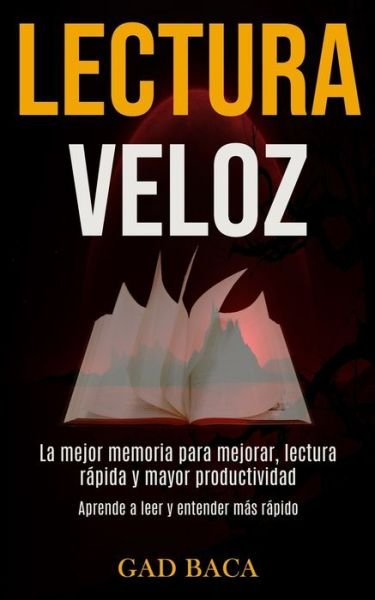 Cover for Gad Baca · Lectura Veloz (Paperback Book) (2020)