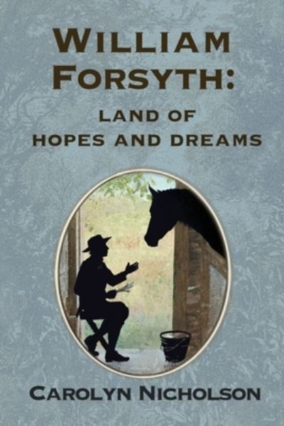 Cover for Carolyn Nicholson · William Forsyth (Paperback Book) (2021)