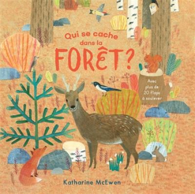 Cover for Katharine McEwen · Qui se cache dans la foret (Hardcover Book) (2019)