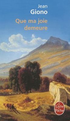 Cover for Jean Giono · Que ma joie demeure (Paperback Book) [French edition] (1974)