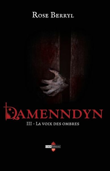Cover for Rose Berryl · Damenndyn - La voix des ombres (Paperback Book) (2021)