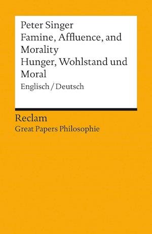 Famine, Affluence, And Morality / Hunger, Reichtum Und Moral - Peter Singer - Bøker -  - 9783150143223 - 