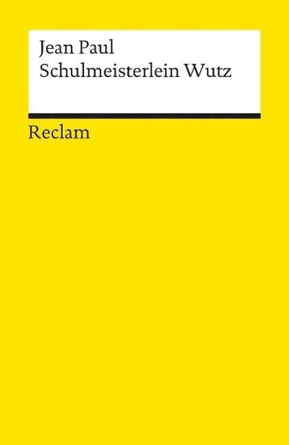 Cover for Jean Paul · Reclam UB 18522 Jean.Schulmeisterlein (Bok)