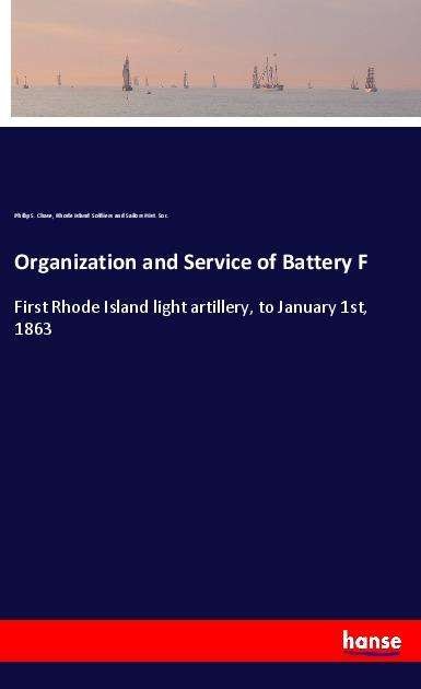 Cover for Chase · Organization and Service of Batte (Book)