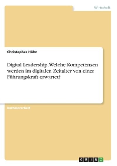 Cover for Höhn · Digital Leadership. Welche Kompete (Bog)