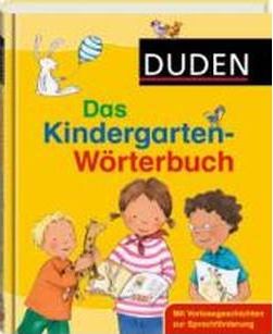 Cover for Regine Leue · Duden - Das Kindergarten-Wörterbuch (Hardcover Book) (2011)