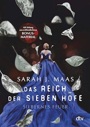 Cover for Sarah J. Maas · Das Reich Der Sieben Höfe Ã‚â€“silbernes Feuer (Bok)