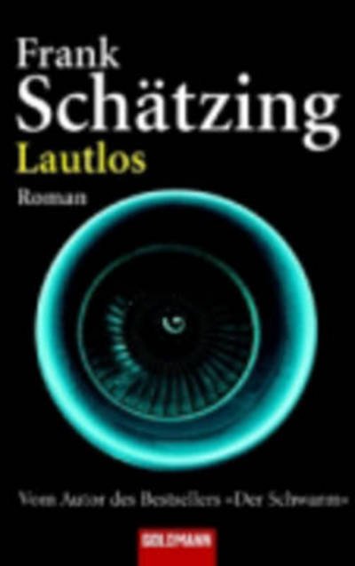 Cover for Frank SchÃ¤tzing · Goldmann 45922 Schätzing.Lautlos (Bog)