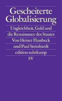 Cover for Heiner Flassbeck · Gescheiterte Globalisierung (Paperback Book) (2018)