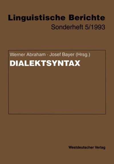 Cover for Werner Abraham · Dialektsyntax - Linguistische Berichte Sonderhefte (Paperback Bog) [1993 edition] (1993)