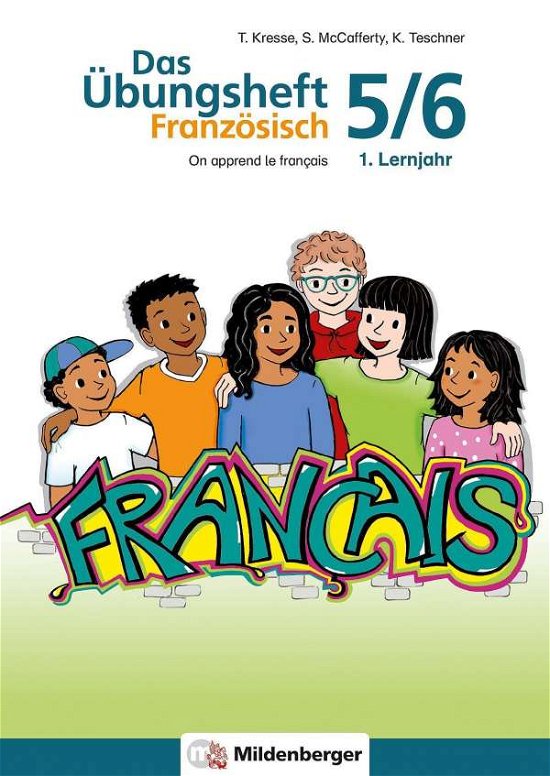 Das Übungsheft Französisch 5/6 - Teschner - Books -  - 9783619194223 - 