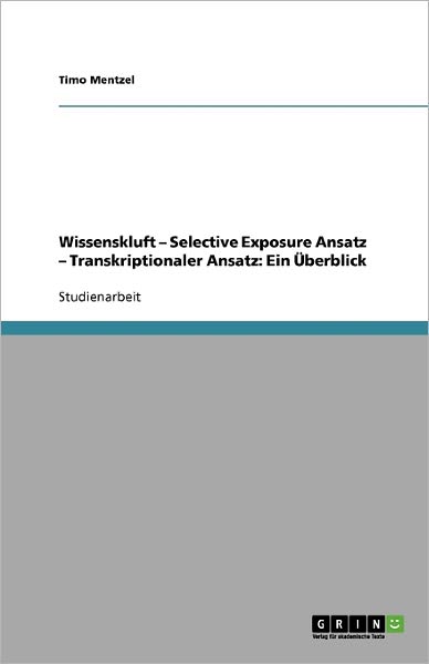 Cover for Mentzel · Wissenskluft   Selective Exposu (Book) [German edition] (2009)