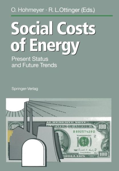 Cover for Olav Hohmeyer · Social Costs of Energy: Present Status and Future Trends (Paperback Book) [Softcover reprint of the original 1st ed. 1994 edition] (2012)