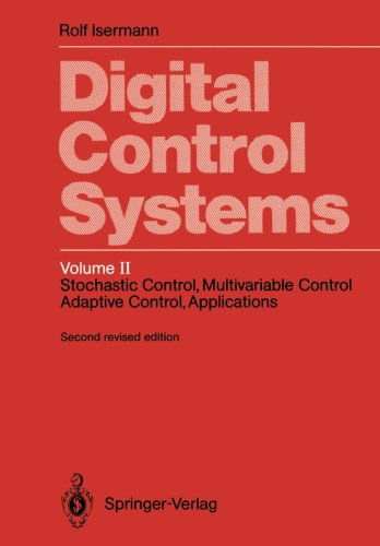 Cover for Rolf Isermann · Digital Control Systems (Stochastic Control, Multivariable Control, Adaptive Control, Applications) (Pocketbok) [2nd Ed. 1991. Softcover Reprint of the Original 2n edition] (2012)