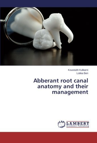 Cover for Lotika Beri · Abberant Root Canal Anatomy and Their Management (Paperback Book) (2014)