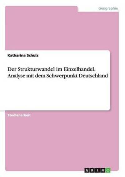 Cover for Schulz · Der Strukturwandel im Einzelhand (Book) (2016)