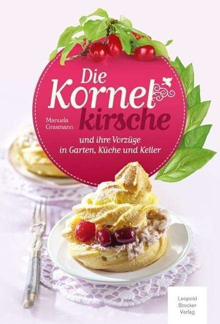 Cover for Grasmann · Die Kornelkirsche (Bok)