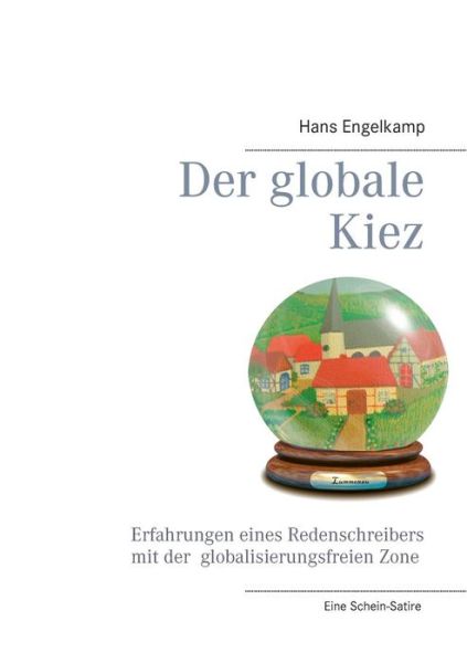 Cover for Hans Engelkamp · Der Globale Kiez (Paperback Book) [German edition] (2014)
