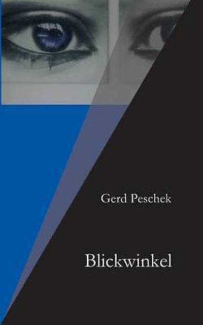 Cover for Peschek · Blickwinkel (Buch) (2015)