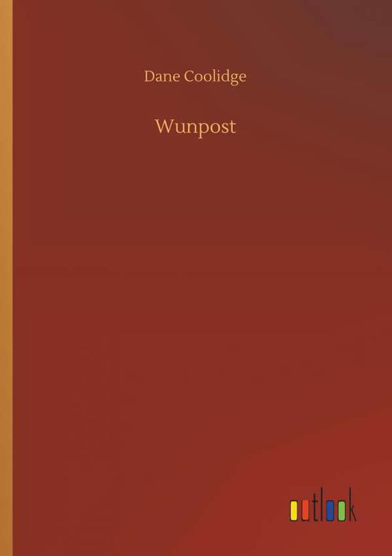 Wunpost - Coolidge - Böcker -  - 9783734033223 - 20 september 2018