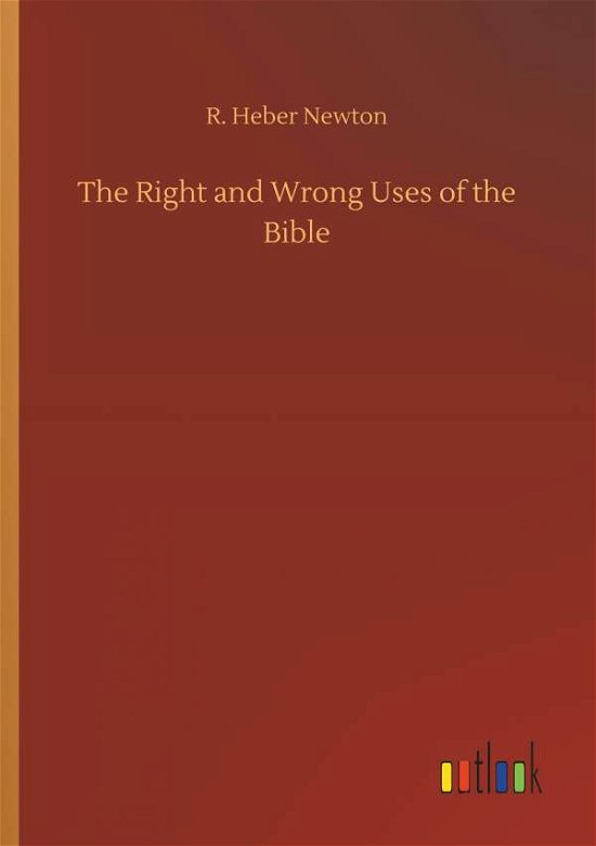 Cover for Newton · The Right and Wrong Uses of the (Book) (2018)