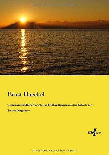 Cover for Ernst Haeckel · Gemeinverstandliche Vortrage und Abhandlungen aus dem Gebiete der Entwicklungslehre (Pocketbok) [German edition] (2019)