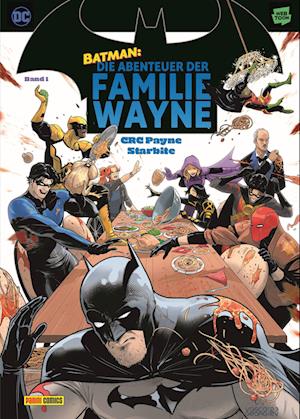 Cover for CRC Payne · Batman: Die Abenteuer der Familie Wayne (Book) (2024)