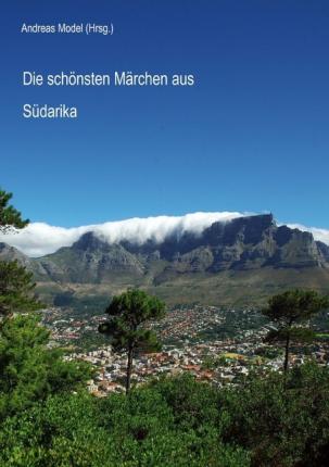 Cover for Model · Die schönsten Märchen aus Südafri (Book)