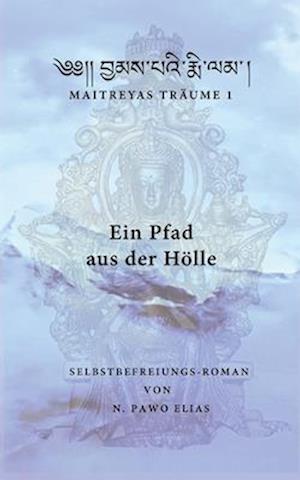 Cover for N. Pawo Elias · Ein Pfad aus der Hölle (Book) (2023)