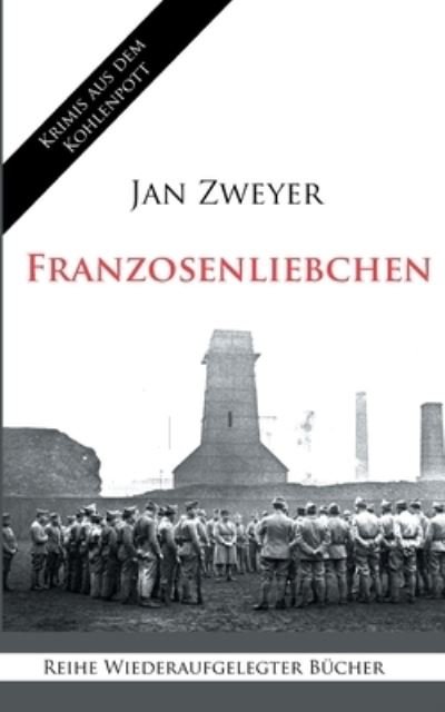 Cover for Zweyer · Franzosenliebchen (N/A) (2021)