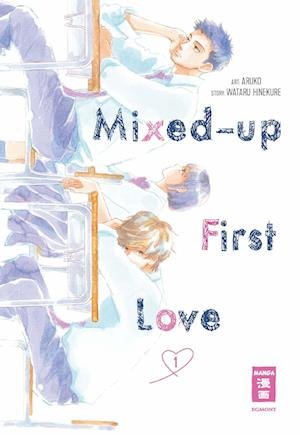 Mixed-up first Love 01 - Wataru Hinekure - Bücher - Egmont Manga - 9783755500223 - 10. September 2022