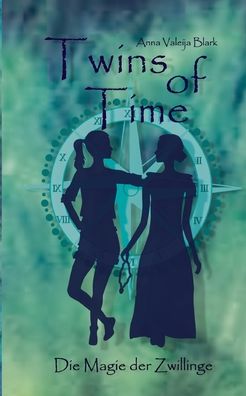 Cover for Anna Valeija Blark · Twins of Time (Paperback Book) (2022)