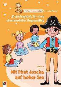 Cover for Danner · Mit Pirat Joscha auf hoher See (Book)